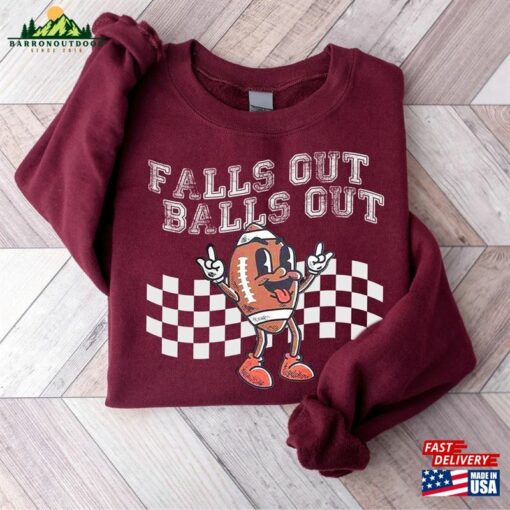 Falls Out Balls Football Shirt Game Day Vintage Thanksgiving Hoodie Unisex