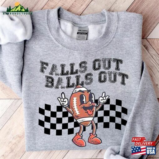 Falls Out Balls Football Shirt Game Day Vintage Thanksgiving Hoodie Unisex