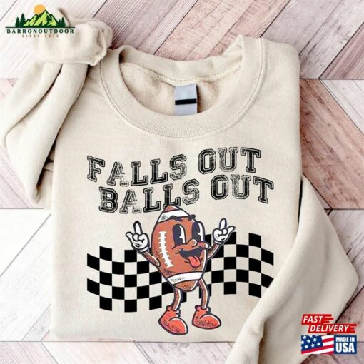 Falls Out Balls Football Shirt Game Day Vintage Thanksgiving Hoodie Unisex