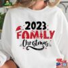 Family Christmas 2023 Sweatshirt Matching Shirt Funny Santa T-Shirt Hoodie