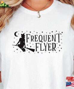 Frequent Flyer Shirt Halloween Fall Shirts Sweatshirt Hoodie