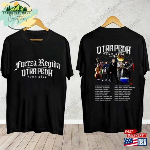 Fuerza Regida Otra Peda Tour 2023 Shirt Fan Concert Sweatshirt T-Shirt