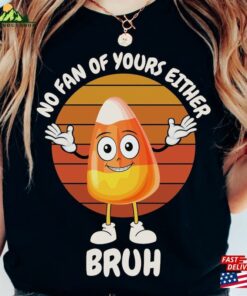 Funny Candy Corn Shirt Halloween T-Shirt Sweatshirt Classic