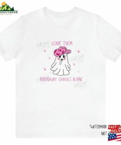 Funny Halloween 2023 Trending Broadway Girls Ghost Cowgirl T Shirt Oversized Shirt Unisex Sweatshirt 3