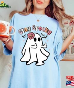 Funny Stay Spooky T Shirt Boo Ghost Halloween Sweatshirt Hoodie
