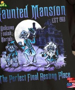 Funny The Perfect Final Resting Place Haunted Mansion Shirt Disney Hoodie Sweatshirt