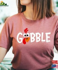 Gobble Thanksgiving Shirt Hoodie T-Shirt