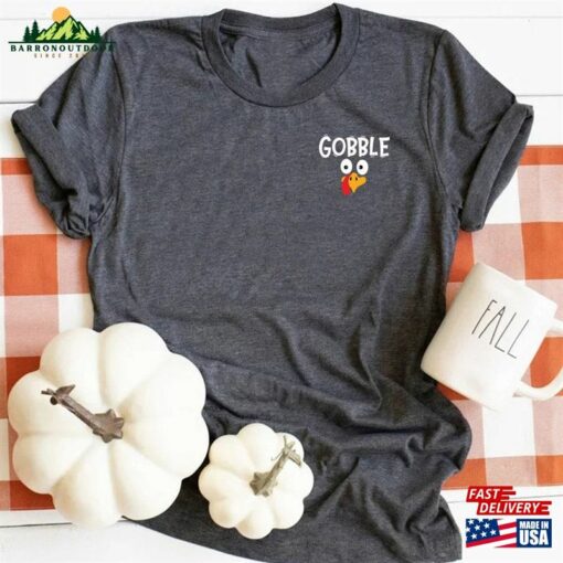 Gobble Thanksgiving Shirt Womens Family Shirts Sweatshirt T-Shirt