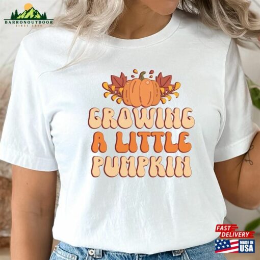 Growing A Little Pumpkin Halloween 2023 T-Shirt Autumn Aesthetic Fall Shirts Hoodie