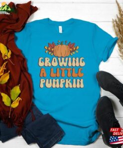 Growing A Little Pumpkin Halloween 2023 T-Shirt Autumn Aesthetic Fall Shirts Hoodie 3 Growing A Little Pumpkin Halloween 2023 T Shirt Autumn Aesthetic Fall Shirts Hoodie 4