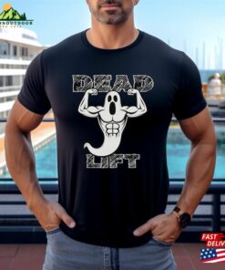 Halloween Ghost Gym Weight Lifting T Shirt Funny T Shirt Jacked Deadlift Hoodie Sweatshirt 4