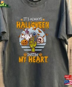 Halloween Shirt It's Always Inside My Heart Hoodie Unisex 2 Halloween Shirt Its Always Inside My Heart Hoodie Unisex 3
