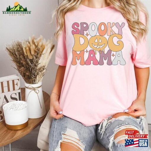Halloween Shirt Spooky Dog Mama Happy 2023 Hoodie Sweatshirt