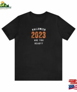 Halloween T Shirt 2023 Unisex Jersey Short Sleeve Tee Hoodie Classic