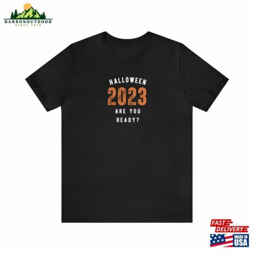 Halloween T Shirt 2023 Unisex Jersey Short Sleeve Tee Hoodie Classic