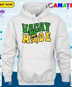 Vacay All Day Shirt, Vacay Mode T-shirt 2 Vacay All Day Shirt Vacay Mode T shirt 3