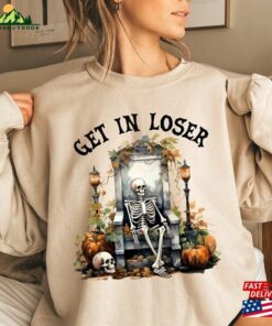 Get In Loser Halloween Sweatshirt Sugar Skull Tshirt Coffee Shirt T-Shirt
