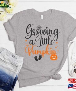 Growing A Little Pumpkin Halloween 2023 T-Shirt Autumn Aesthetic Fall Shirts Sweatshirt Unisex 2 Growing A Little Pumpkin Halloween 2023 T Shirt Autumn Aesthetic Fall Shirts Sweatshirt Unisex 3