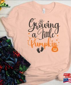 Growing A Little Pumpkin Halloween 2023 T-Shirt Autumn Aesthetic Fall Shirts Sweatshirt Unisex 3 Growing A Little Pumpkin Halloween 2023 T Shirt Autumn Aesthetic Fall Shirts Sweatshirt Unisex 4