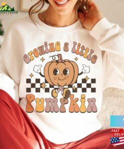 Growing A Little Pumpkin Sweatshirt Fall Pregnancy Announcement Sweater Funny Maternity Tee Classic