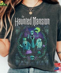 Halloween Hitchhiking Ghosts Haunted Mansion Sweatshirt Foolish Mortals Comfort Color Shirt Disney Party Unisex