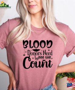 Halloween Hoodie Blood Donors Need See The Count Shirt Nurse Sweatshirt T-Shirt