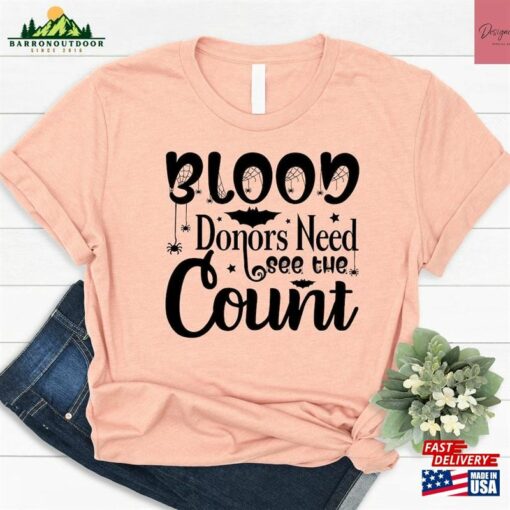 Halloween Hoodie Blood Donors Need See The Count Shirt Nurse Sweatshirt T-Shirt