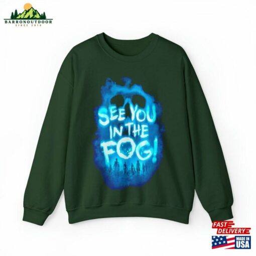 Halloween Horror Nights 2023 See You In The Fog T-Shirt Unisex Crewneck Sweatshirt Hoodie Sweater