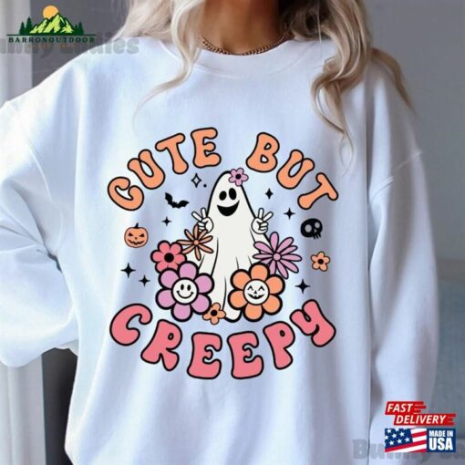 Halloween Sweatshirt Sweater Cute But Creepy T-Shirt