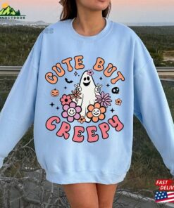 Halloween Sweatshirt Sweater Cute But Creepy T-Shirt