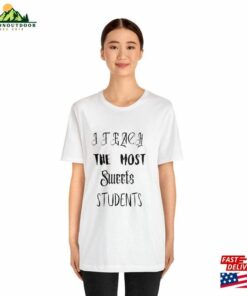 Halloween T-Shirt 2023 Teach The Most Sweet Students Shirts Unisex Classic 2 Halloween T Shirt 2023 Teach The Most Sweet Students Shirts Unisex Classic 3