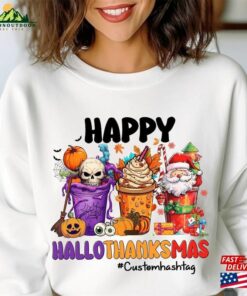 Halloween Thanksgiving Christmas Shirt Happy Hallothanksmas Sweatshirts Shirts Hoodie Unisex