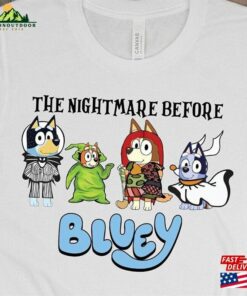 Halloween The Nightmare Before Bluey Shirt And Friends 2023 T-Shirt Classic