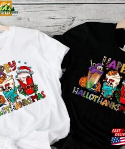 Happy Hallothanksmas Coffee Halloween Merry Christmas Shirt Clipart T-Shirt Sweatshirt Happy Hallothanksmas Coffee Halloween Merry Christmas Shirt Clipart T-Shirt Sweatshirt