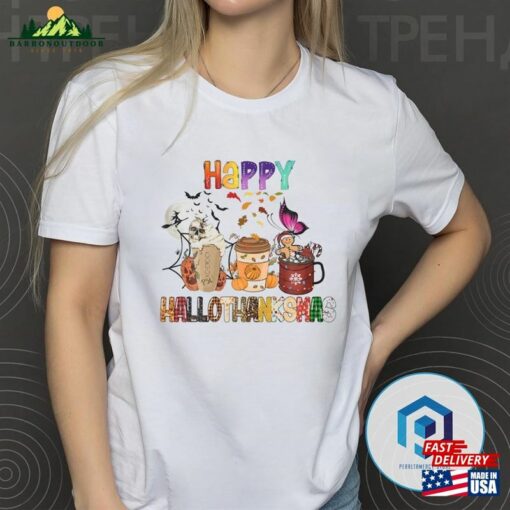 Happy Hallothanksmas Coffee Latte Halloween Thanks T-Shirt Sweatshirt Sweater Classic Hoodie