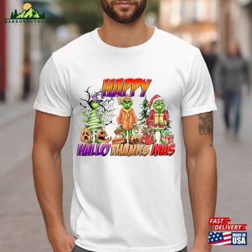 Happy Hallothanksmas Grinch Shirts Halloween Thanksgiving Christmas Shirt Funny Sweatshirt Classic