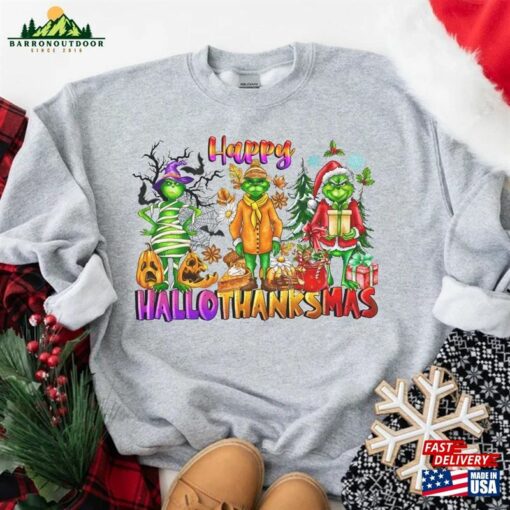 Happy Hallothanksmas Grinch Sweatshirts Halloween Thanksgiving Christmas Shirt Funny Classic Hoodie