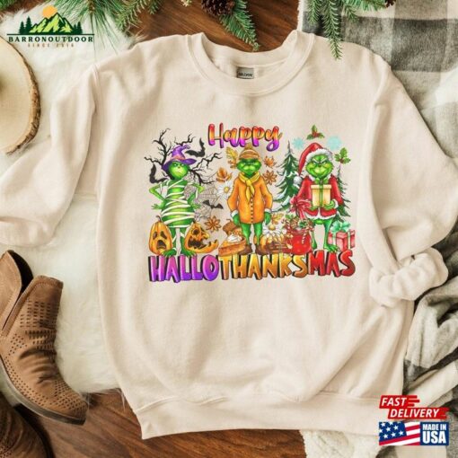 Happy Hallothanksmas Grinch Sweatshirts Halloween Thanksgiving Christmas Shirt Funny Classic Hoodie