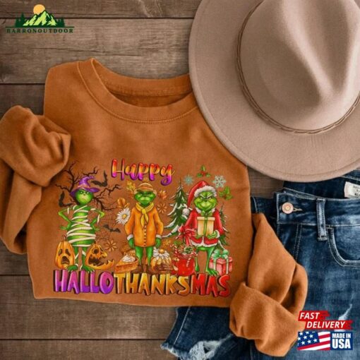 Happy Hallothanksmas Grinch Sweatshirts Halloween Thanksgiving Christmas Shirt Funny Classic Hoodie