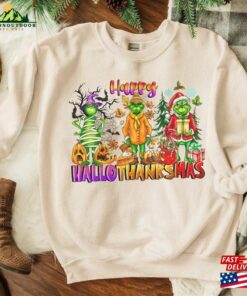 Happy Hallothanksmas Grinch Sweatshirts Halloween Thanksgiving Christmas Shirt Funny Classic Unisex Happy Hallothanksmas Grinch Sweatshirts Halloween Thanksgiving Christmas Shirt Funny Classic Unisex