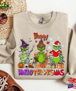 Happy Hallothanksmas Grinch Sweatshirts Halloween Thanksgiving Christmas Shirt Funny Hoodie T-Shirt