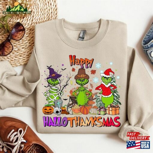 Happy Hallothanksmas Grinch Sweatshirts Halloween Thanksgiving Christmas Shirt Funny Hoodie T-Shirt