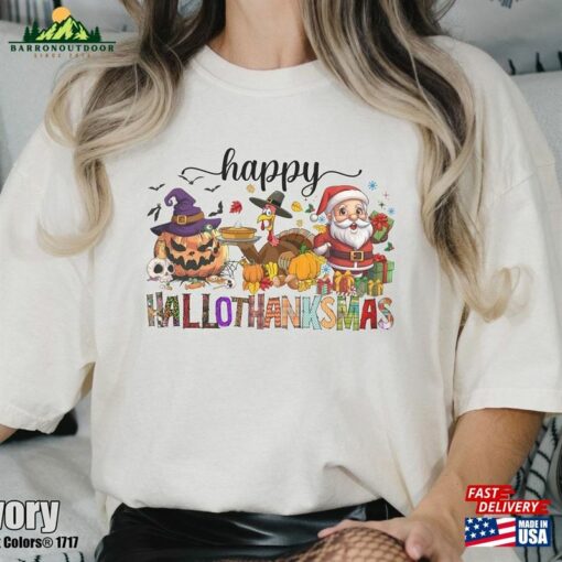 Happy Hallothanksmas Shirt Funny Halloween Comfort Colors T-Shirt Thanksgiving Sweatshirt Hoodie