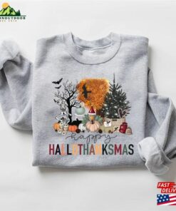 Happy Hallothanksmas Sweatshirt Halloween Gift For Women Christmas T-Shirt Hoodie 3 Happy Hallothanksmas Sweatshirt Halloween Gift For Women Christmas T Shirt Hoodie 4