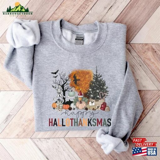 Happy Hallothanksmas Sweatshirt Halloween Gift For Women Christmas Unisex T-Shirt