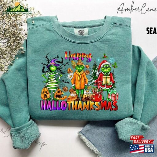 Happy Hallothanksmas Sweatshirt Halloween Thanksgiving Christmas Shirt Grinc T-Shirt Hoodie