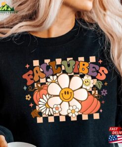 Happy Thanksgiving Sweatshirt Fall Vibes 2023 Shirt Hoodie