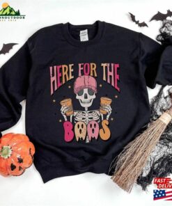 Here For The Boos Sweater Party Sweat Shirt Booze Sweatshirt T-Shirt Unisex 5 Here For The Boos Sweater Party Sweat Shirt Booze Sweatshirt T Shirt Unisex 2 1