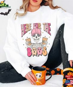 Here For The Boos Sweater Party Sweat Shirt Booze Sweatshirt T-Shirt Unisex 7 Here For The Boos Sweater Party Sweat Shirt Booze Sweatshirt T Shirt Unisex 4 1