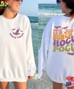 Hocus Pocus Sweatshirt Printed Front And Back Just A Bunch Unisex